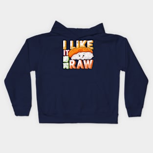 Sushi I Like It Raw Kids Hoodie